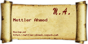 Mettler Ahmed névjegykártya